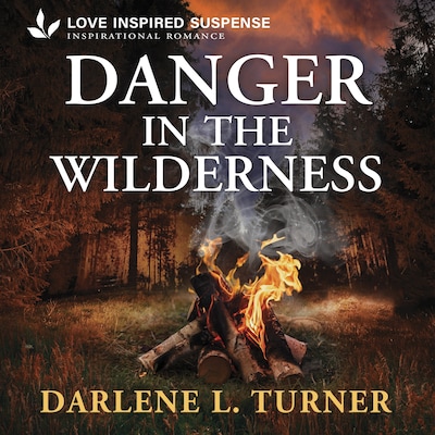 Danger in the Wilderness – omslag til lydbogen af Darlene L. Turner