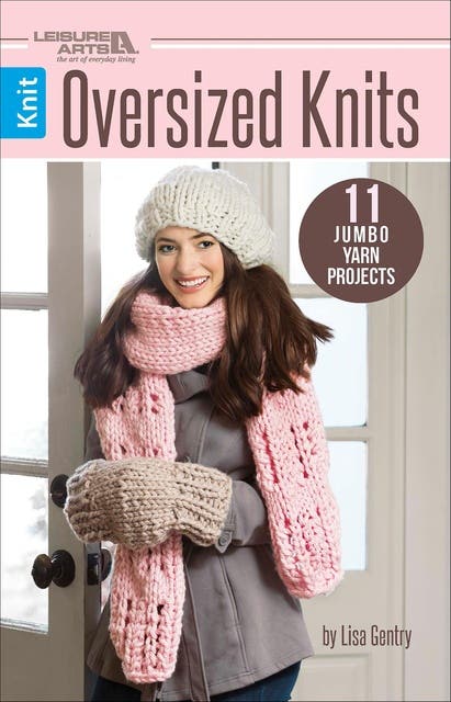 Oversized Knits: 11 Jumbo Yarn Projects – omslag til lydbogen af Lisa Gentry