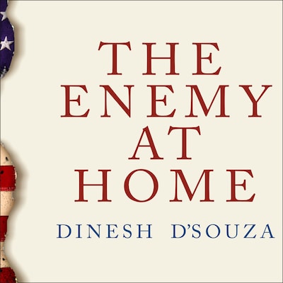 The Enemy at Home – omslag til lydbogen af Dinesh D'Souza