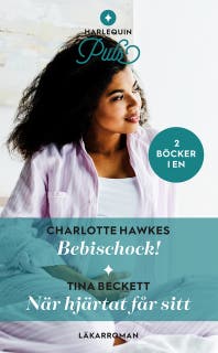 Bebischock! / När hjärtat får sitt – omslag till ljudboken av Charlotte Hawkes,Tina Beckett