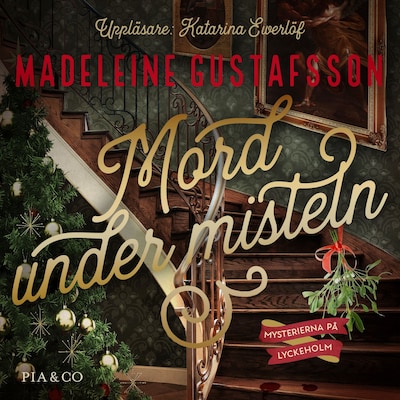 Mord under misteln – omslag till ljudboken av Madeleine Gustafsson
