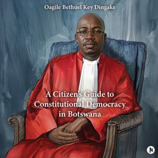 A Citizen's Guide to Constitutional Democracy in Botswana – omslag till ljudboken av Oagile Bethuel Key Dingake