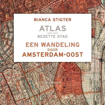 Een wandeling door Amsterdam-Oost