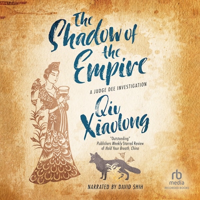 The Shadow of the Empire – omslag til lydbogen af Qiu Xiaolong