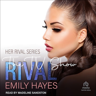 The TV Show Rival – omslag til lydbogen af Emily Hayes