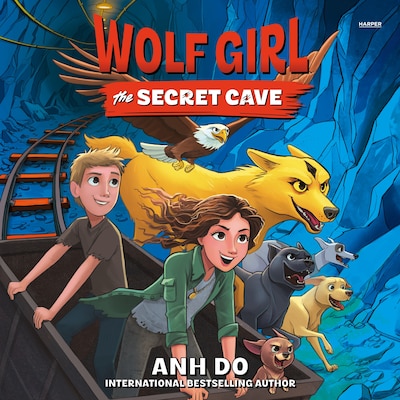 Wolf Girl #3: The Secret Cave – omslag til lydbogen af Anh Do