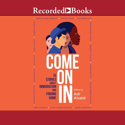 Come On In – omslag til lydbogen af Adi Alsaid