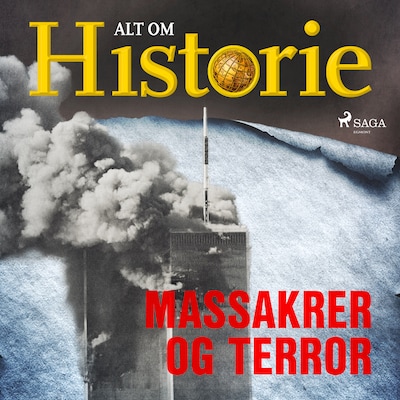 Massakrer og terror – omslag til lydbogen af Alt Om Historie