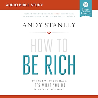 How to Be Rich Bible Study: Audio – omslag til lydbogen af Andy Stanley