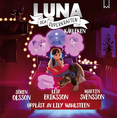 Luna och superkraften: Kärleken