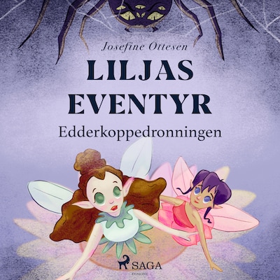 Liljas eventyr 2. Edderkoppedronningen – omslag til lydbogen af Josefine Ottesen
