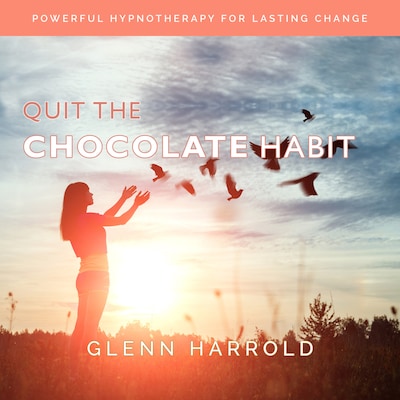 Quit The Chocolate Habit (Unabridged)