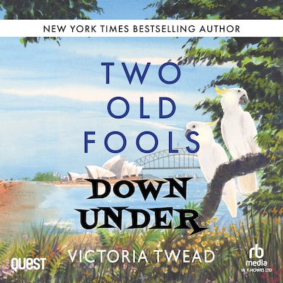 Two Old Fools Down Under – omslag til lydbogen af Victoria Twead