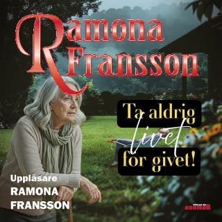 Ta aldrig livet för givet