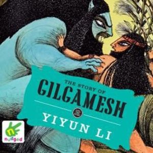 The Story of Gilgamesh – okładka audiobooka, autor Yiyun Li