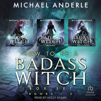 How To Be a Badass Witch Boxed Set – omslag til lydbogen af Michael Anderle
