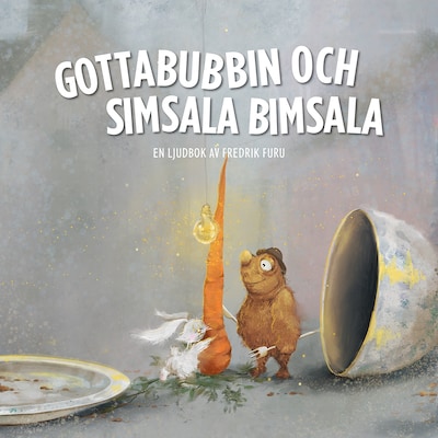 Gottabubbin & Simsala Bimsala – omslag till ljudboken av Fredrik Furu
