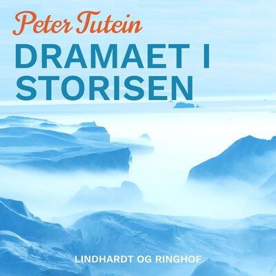 Dramaet i storisen – omslag til lydbogen af Peter Tutein