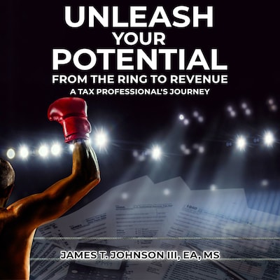 Unleash Your Potential – omslag til lydbogen af James T. Johnson III EA MS