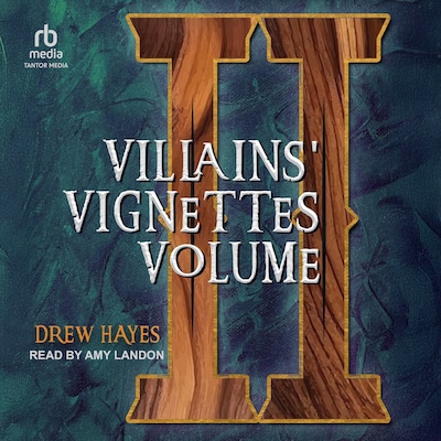 Villains' Vignettes – omslag til lydbogen af Drew Hayes