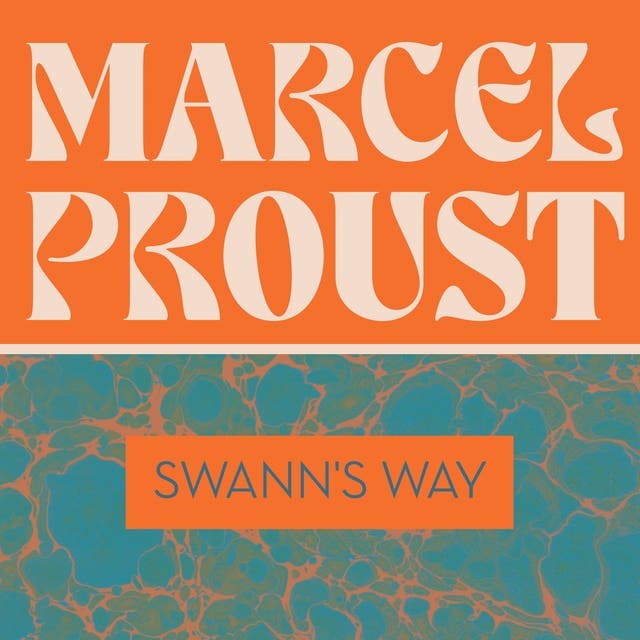 Swann's Way: Remembrance of Things Past: Book 1 – omslag til lydbogen af Marcel Proust
