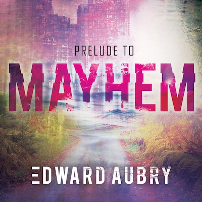 Prelude to Mayhem – omslag til lydbogen af Edward Aubry