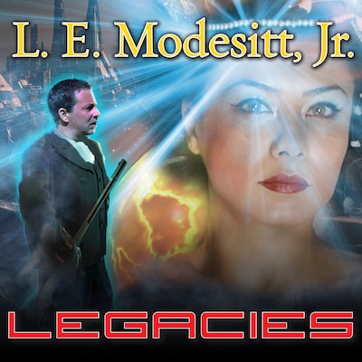 Legacies – omslag til lydbogen af L. E. Modesitt, Jr.