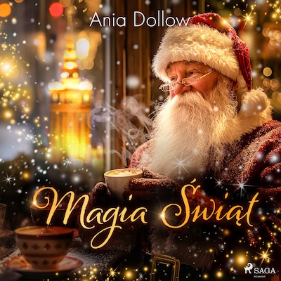 Magia Świąt – okładka audiobooka, autor Anna Dollow