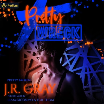 Pretty Wreck – omslag til lydbogen af J.R. Gray
