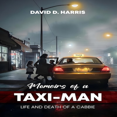 Memoirs Of A Taxi-Man
