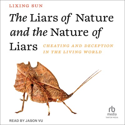 The Liars of Nature and the Nature of Liars – omslag til lydbogen af Lixing Sun