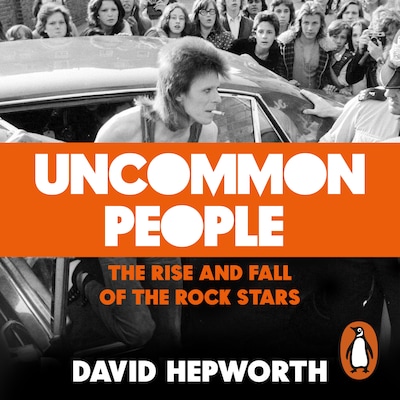 Uncommon People – omslag til lydbogen af David Hepworth