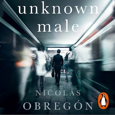 Unknown Male – omslag til lydbogen af Nicolás Obregón