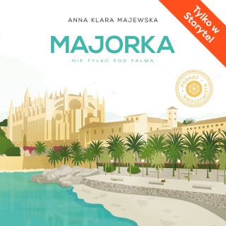 Majorka. Nie tylko pod palmą – okładka audiobooka, autor Anna Klara Majewska