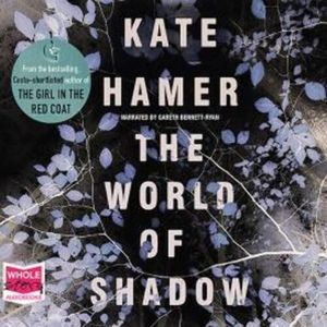The World of Shadow – okładka audiobooka, autor Kate Hamer