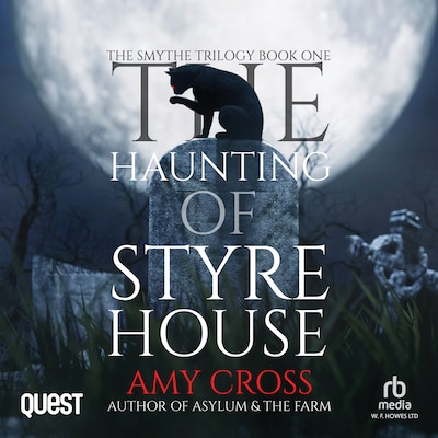 The Haunting of Styre House – omslag til lydbogen af Amy Cross