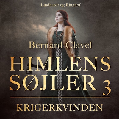Himlens søjler 3: Krigerkvinden – omslag til lydbogen af Bernard Clavel