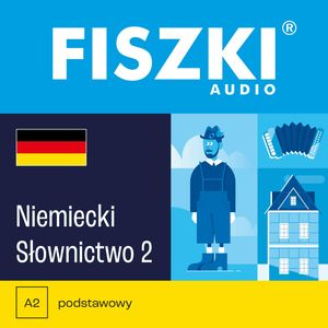 FISZKI audio – język niemiecki – Słownictwo 2 – okładka audiobooka, autor Kinga Perczyńska