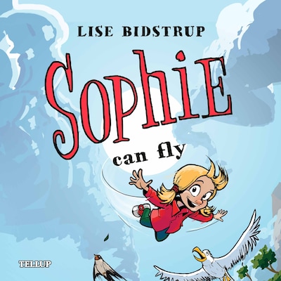 Sophie #3: Sophie Can Fly – omslag til lydbogen af Lise Bidstrup
