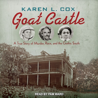 Goat Castle – omslag til lydbogen af Karen L. Cox