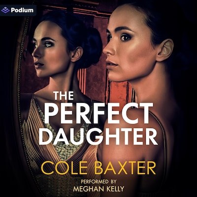 The Perfect Daughter – omslag til lydbogen af Cole Baxter