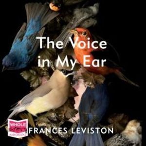The Voice in My Ear – okładka audiobooka, autor Frances Leviston