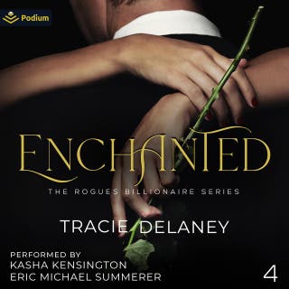 Enchanted: The Rogues Billionaire Series, Book 4 – omslag till ljudboken av Tracie Delaney