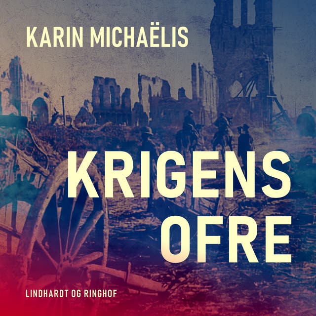 Krigens Ofre – omslag til lydbogen af Karin Michaëlis