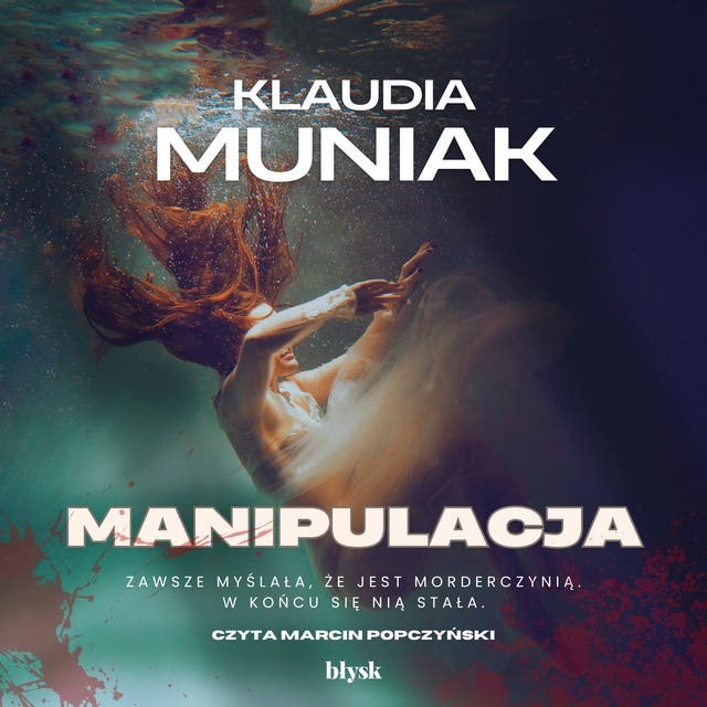 Manipulacja – okładka audiobooka, autor Klaudia Muniak
