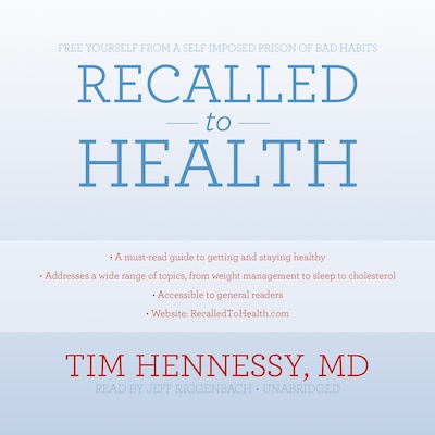 Recalled to Health – omslag til lydbogen af Tim Hennessy
