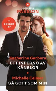 Ett inferno av känslor / Så gott som min – omslag till ljudboken av Katherine Garbera,Michelle Celmer
