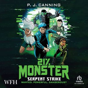21% Monster: Serpent Strike – okładka audiobooka, autor P.J. Canning