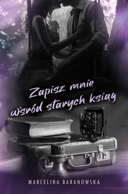 Zapisz mnie wśród starych ksiąg