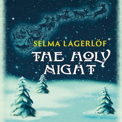The Holy Night – omslag til lydbogen af Selma Lagerlöf